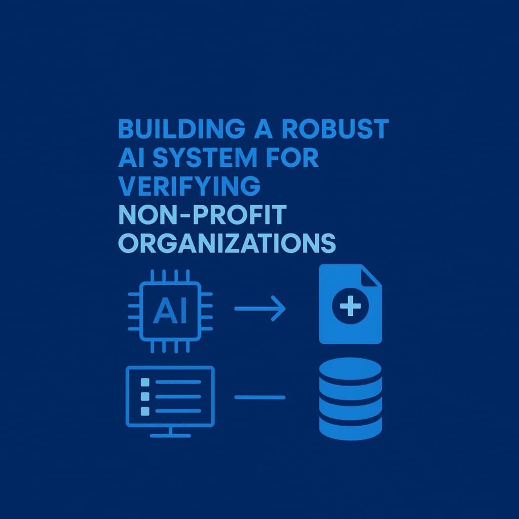 Building a Reliable AI System for Verifying Non-Profit Organizations